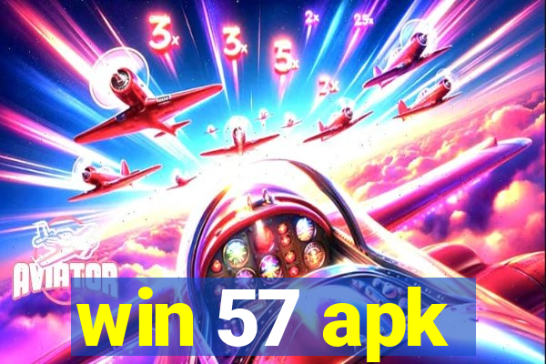 win 57 apk